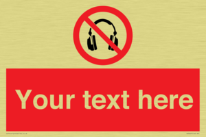 Custom No Headphones Sign